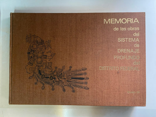 Libro Memoria de las obras del SISTEMA DE DRENAJE PROFUNDO del DISTRITO FEDERAL