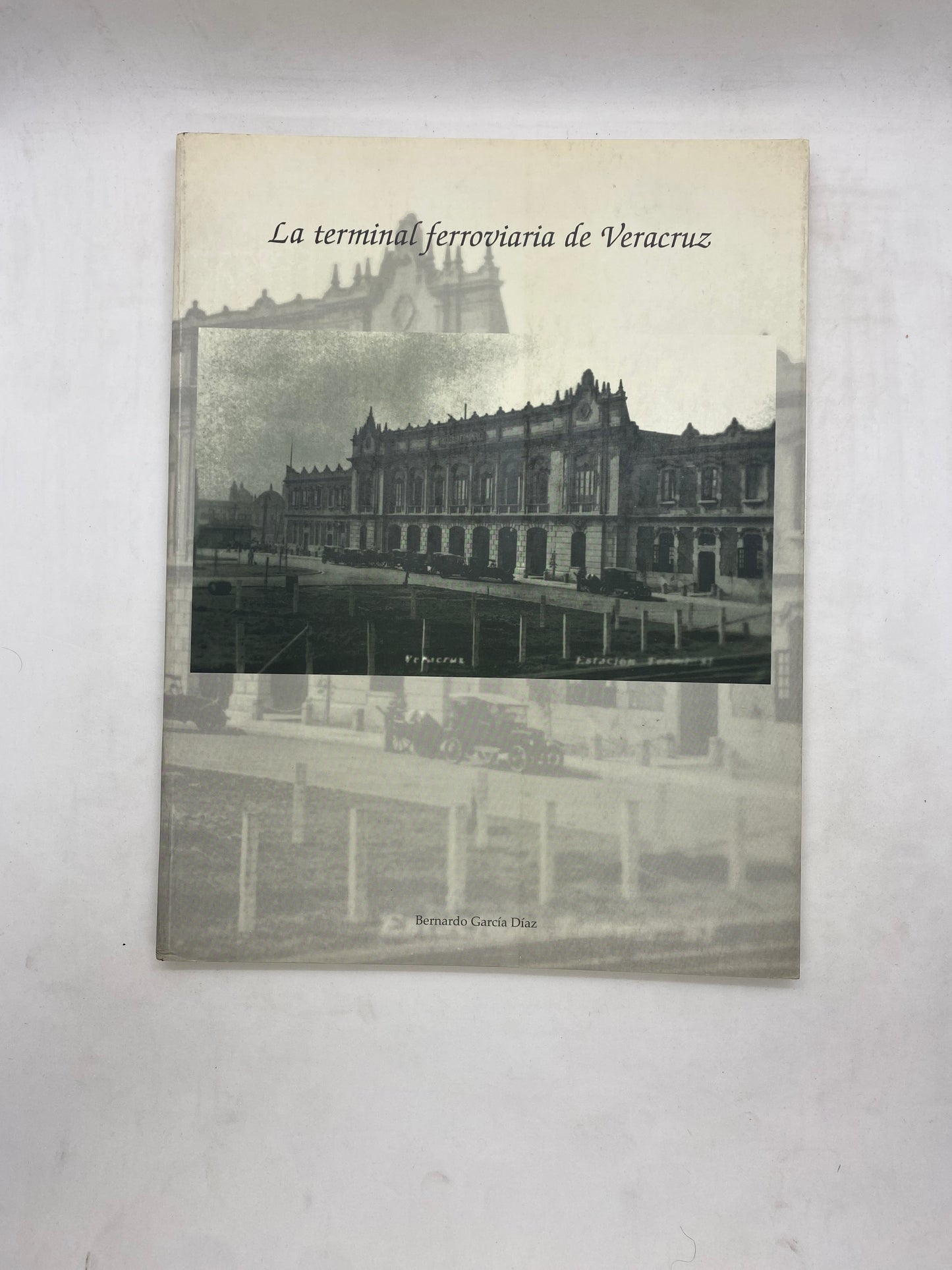 La terminal ferroviaria de Veracruz