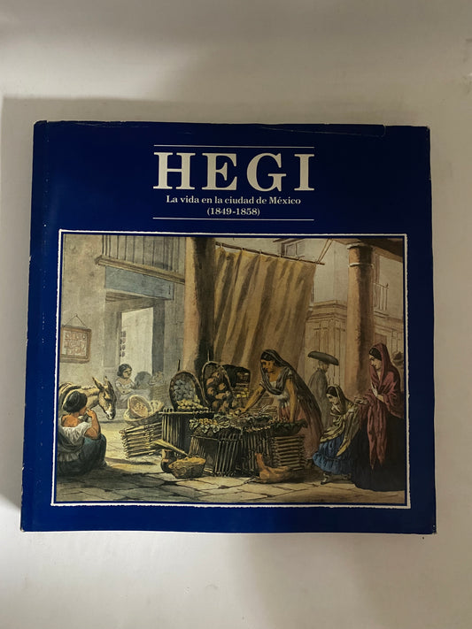 La vida en la Ciudad de México 1849-1858